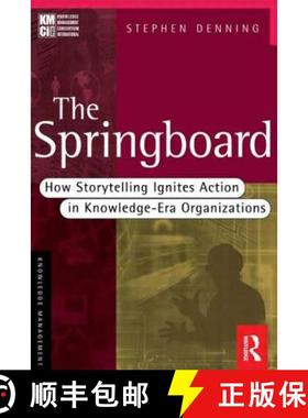 【3-4周达】The Springboard: How Storytelling Ignites Action in Knowledge-era Organizations [9780750673556]