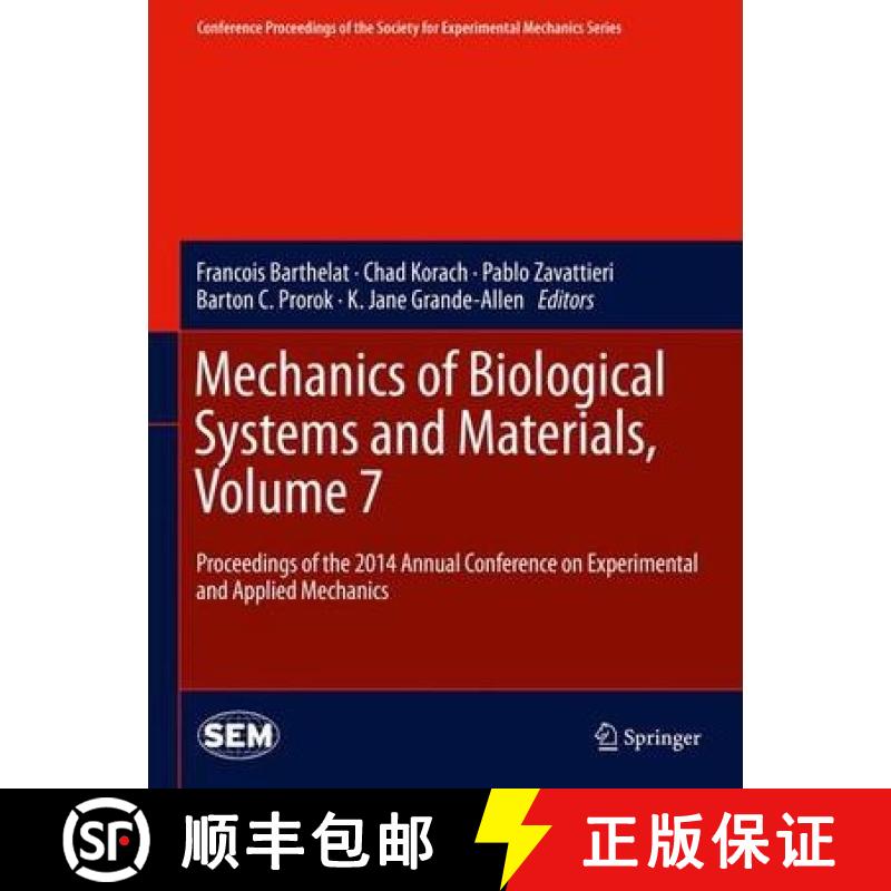 【3-4周达】Mechanics of Biological Systems and Materials, Volume 7: Proceedings of the 2014 Annual Co... [9783319069739]