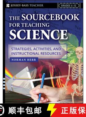 【3-4周达】The Sourcebook For Teaching Science, Grades 6-12: Strategies, Activities, And Instructiona... [9780787972981]