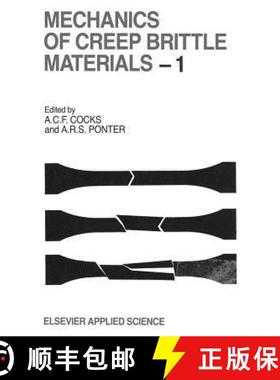 【3-4周达】Mechanics of Creep Brittle Materials 1 [9789401069946]