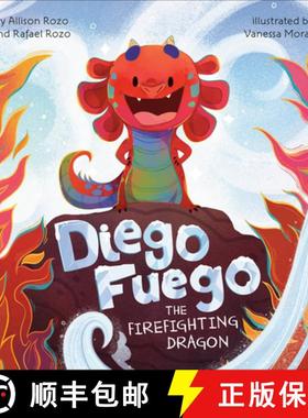 【3-4周达】Diego Fuego the Firefighting Dragon [9780593750322]