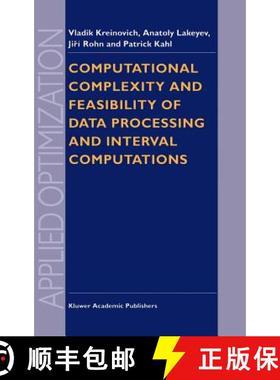 【3-4周达】Computational Complexity and Feasibility of Data Processing and Interval Computations [9780792348658]