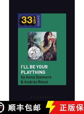 【3-4周达】Bea Palya's I'll Be Your Plaything [9781501354427]