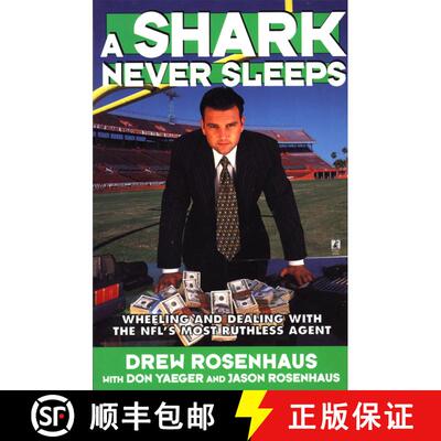 【3-4周达】A Shark Never Sleeps: Wheeling and Dealing with the NFL's Most Ruthless Agent [9780671015268]