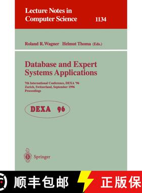 【3-4周达】Database and Expert Systems Applications: 7th International Conference, Dexa '96, Zurich, ... [9783540616566]
