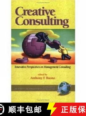 【3-4周达】CREATIVE CONSULTING INNOVATIVE PERSPECTIVES: Innovative Perspectives on Management Consult... [9781593112400]