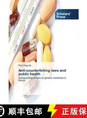 预订 Anti-counterfeiting laws and public health [9783639514179]