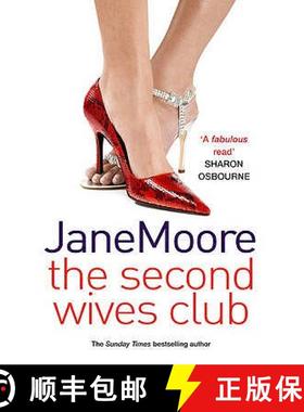 【3-4周达】The Second Wives Club : a fast-paced, witty and wonderfully funny romantic comedy you won... [9780099465034]