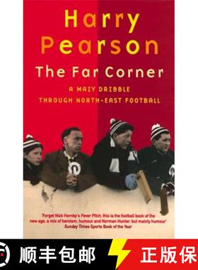 【3-4周达】Far Corner: A Mazy Dribble Through North-East Football [9780349108377]