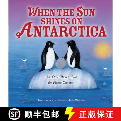 【3-4周达】When the Sun Shines on Antarctica: And Other Poems about the Frozen Continent [9798348051433]