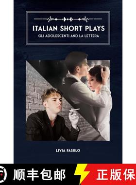 预订 Italian Short Plays: Gli Adolescenti and La Lettera [9781922957191]