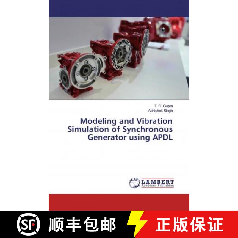 预订 Modeling and Vibration Simulation of Synchronous Generator using APDL [9786200269720]