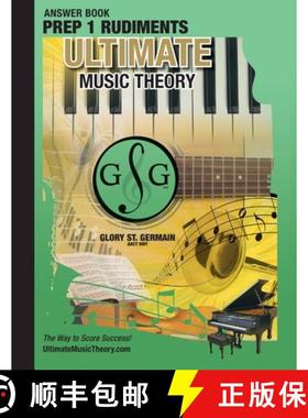预订 Prep 1 Rudiments Ultimate Music Theory Theory Answer Book: Prep 1 Rudiments Answer Book (identic... [9780980955699]