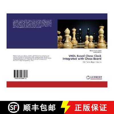 预订 VHDL Based Chess Clock Integrated with Chess Board [9783330065918]