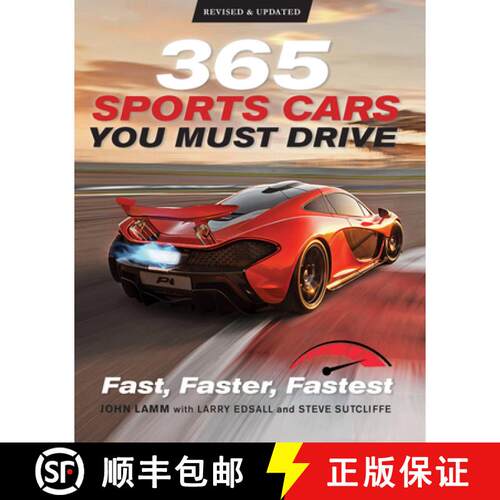 【3-4周达】365 Sports Cars You Must Drive: Fast, Faster, Fastest - Revised and Updated [9780760369777]