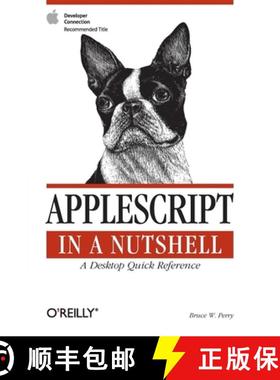 预订 Applescript in a Nutshell - A Desktop Quick Reference: A Desktop Quick Reference [9781565928411]