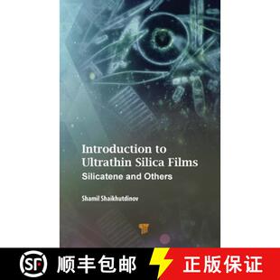 【3-4周达】Introduction to Ultrathin Silica Films Silicatene and Others: Silicatene and Others [9789814877282]
