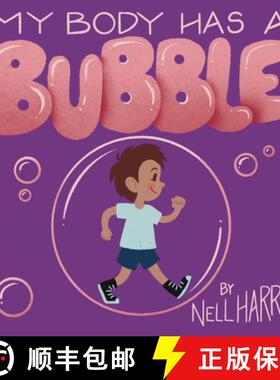 【3-4周达】My Body has a Bubble: Understanding, Respecting and Protecting Personal Space [9780645976328]