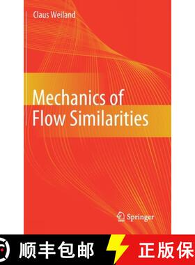【3-4周达】Mechanics of Flow Similarities [9783030429294]