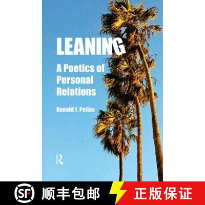 【3-4周达】Leaning: A Poetics of Personal Relations [9781598746419]