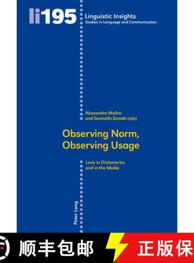 【3-4周达】Observing Norm, Observing Usage : Lexis in Dictionaries and the Media [9783034315845]