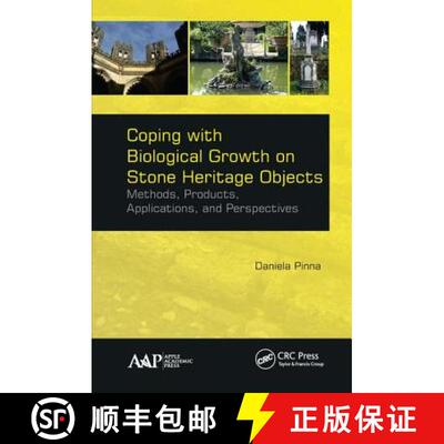 【3-4周达】精装 Coping with Biological Growth on Stone Heritage Objects: Methods, Products, Applicati... [9781771885324]