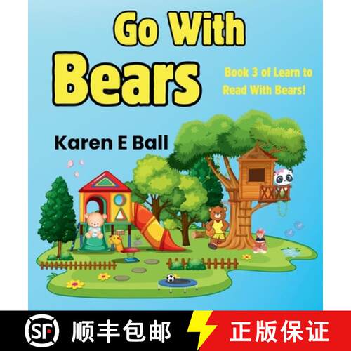 【3-4周达】精装 Go with Bears: Book 3 Of Learn To Read With Bears [9781997525028]