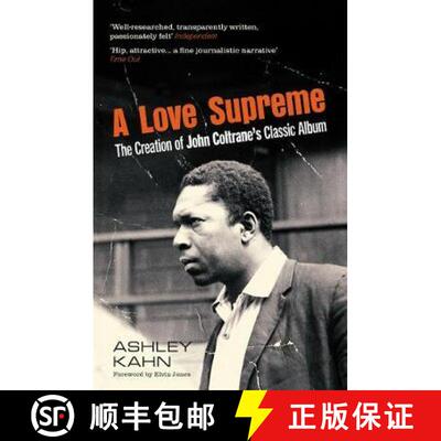 【3-4周达】Love Supreme: The Creation Of John Coltrane's Classic Album [9781783786053]