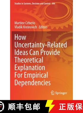 【3-4周达】How Uncertainty-Related Ideas Can Provide Theoretical Explanation for Empirical Dependencies [9783030653231]