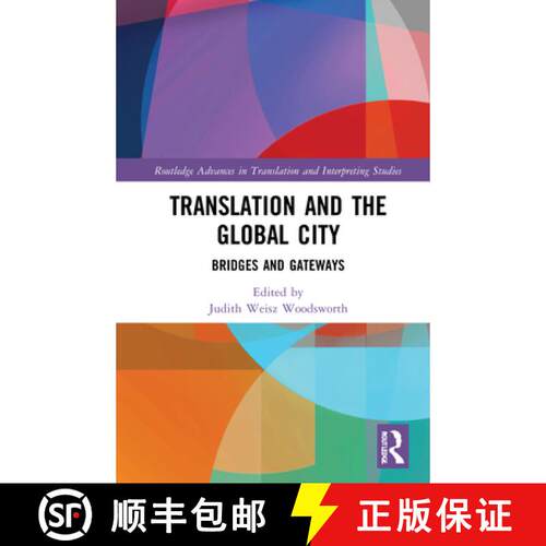 【3-4周达】精装 Translation and the Global City: Bridges and Gateways [9780367555689]