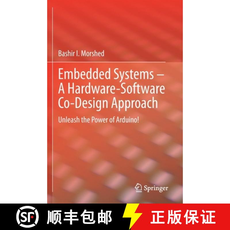 【3-4周达】Embedded Systems - A Hardware-Software Co-Design Approach : Unleash the Power of Arduino! [9783030668105]