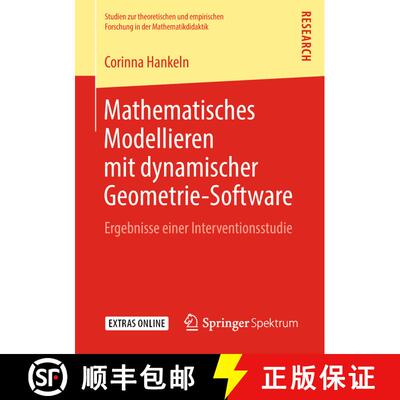 【3-4周达】Mathematisches Modellieren mit dynamischer Geometrie-Software : Ergebnisse einer Intervent... [9783658233389]