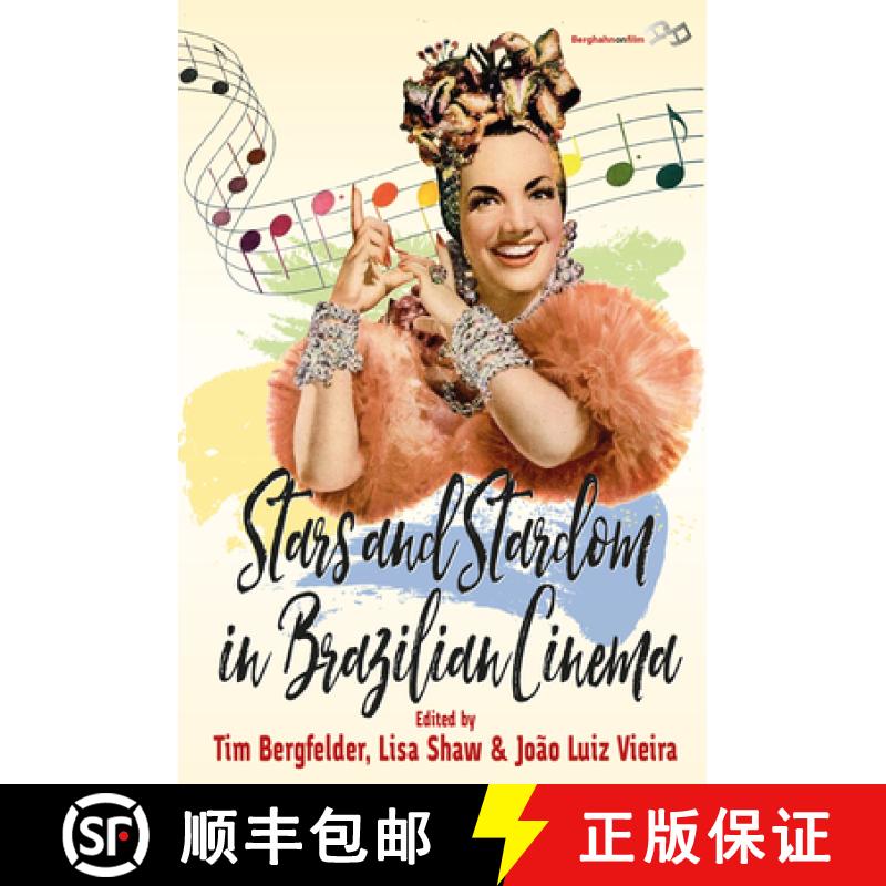 【3-4周达】Stars and Stardom in Brazilian Cinema [9781785332982]