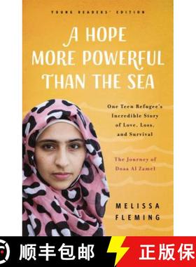 预订 Hope More Powerful Than the Sea (Young Readers' Edition): The Journey of Doaa Al Zamel: One Teen... [9781250311436]