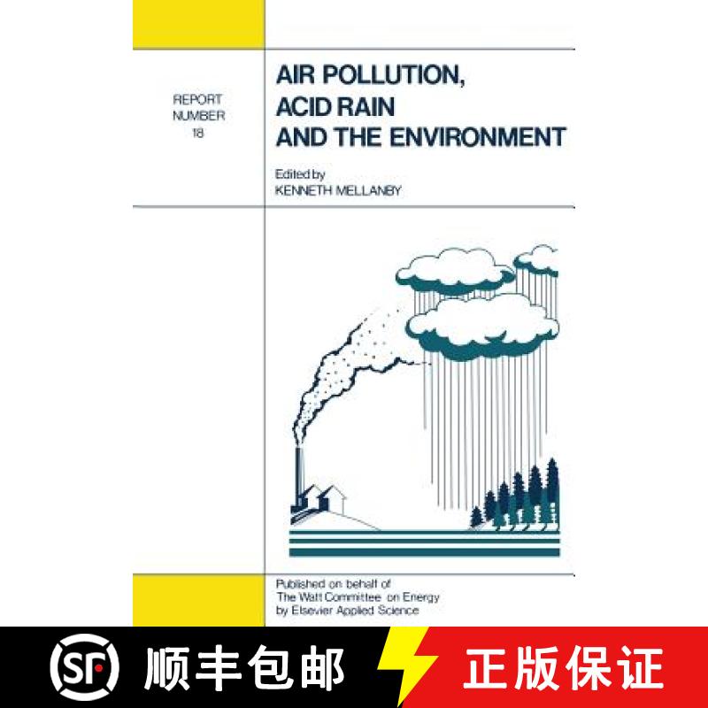 【3-4周达】Air Pollution, Acid Rain and the Environment : Report Number 18 [9789401077279]