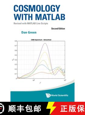 【3-4周达】Cosmology with Matlab: Revised with MATLAB Live Scripts (Second Edition) [9789819801039]