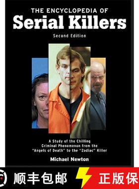 预订 The Encyclopedia of Serial Killers, Second Edition: A Study of the Chilling Criminal Phenomenon ... [9780816061969]