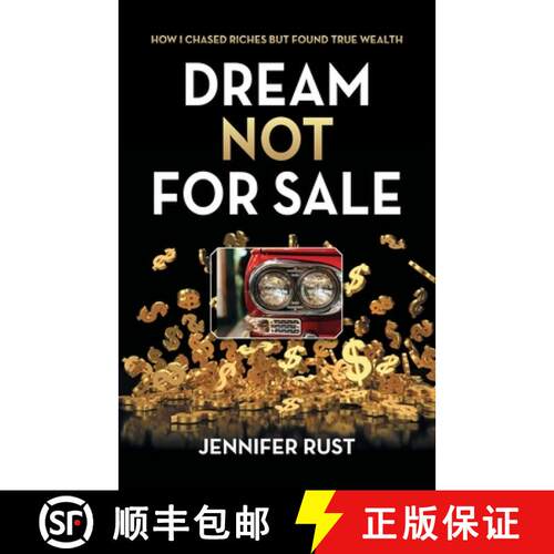 【3-4周达】Dream Not for Sale: How I Chased Riches but Found True Wealth [9798822969902]