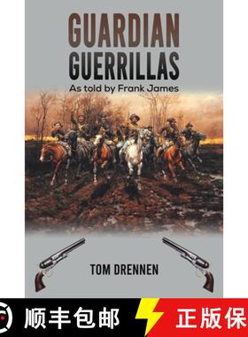 【3-4周达】Guardian Guerrillas: As told by Frank James [9798889100546]