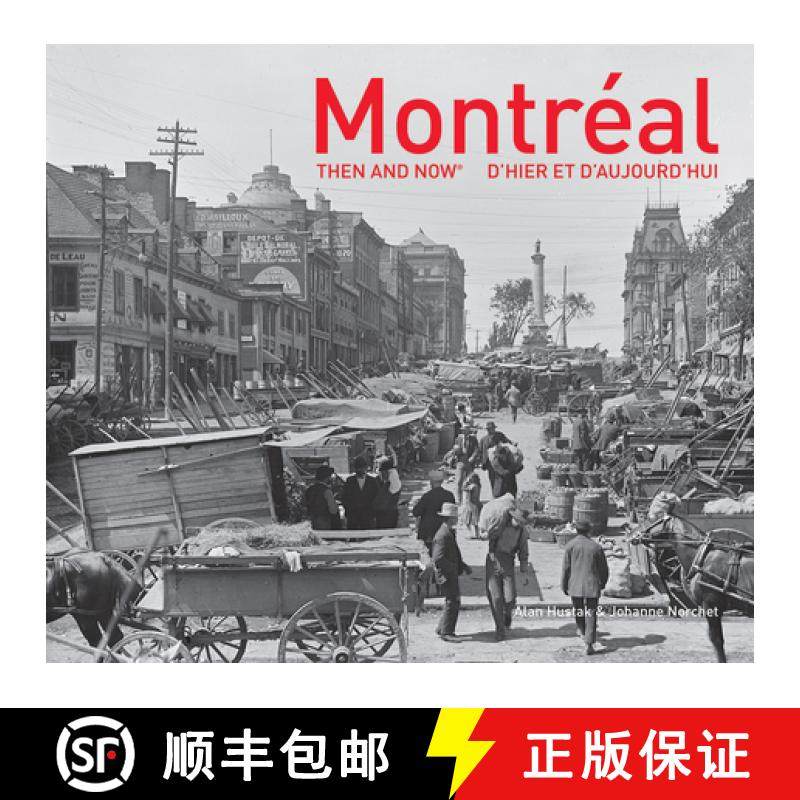 【3-4周达】Montreal Then and Now (R) [9781911216506]