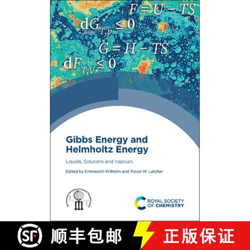 【3-4周达】精装 Gibbs Energy and Helmholtz Energy : Liquids, Solutions and Vapours [9781839162015]