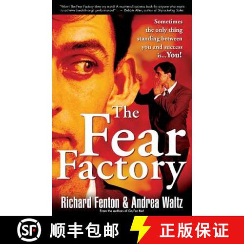 【3-4周达】The Fear Factory: Sometimes the Only Thing Standing Between You and Success is You! [9780977439355]