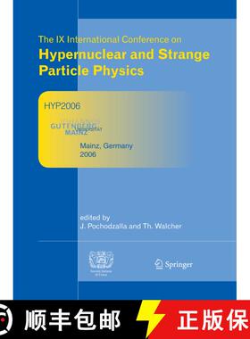 【3-4周达】Proceedings of The IX International Conference on Hypernuclear and Strange Particle Physic... [9783540763659]