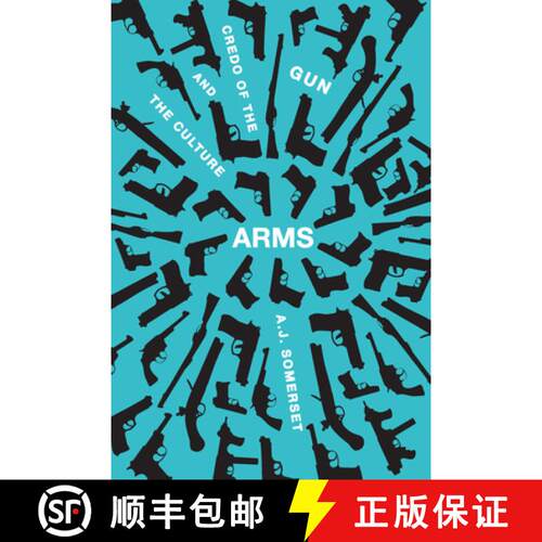 【3-4周达】Arms : The Culture and Credo of the Gun [9781771960281]