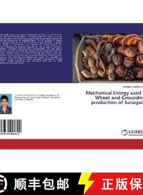 预订 Mechanical Energy used in Wheat and Groundnut production of Junagadh [9783330022348]