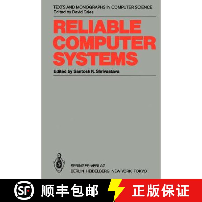 【3-4周达】Reliable Computer Systems : Collected Papers of the Newcastle Reliability Project [9783642824722]
