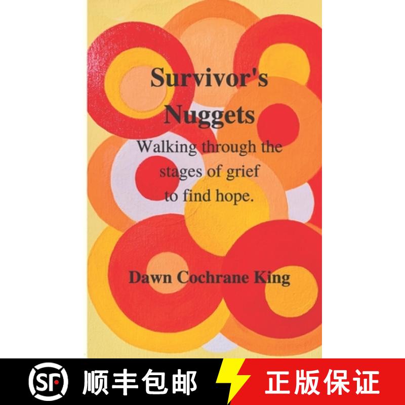 【3-4周达】Survivor's Nuggets: Walking Through the Stages of Grief to Find Hope [9781735484402]