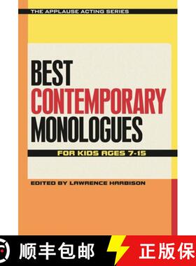 【3-4周达】Best Contemporary Monologues for Kids Ages 7-15 [9781495011771]