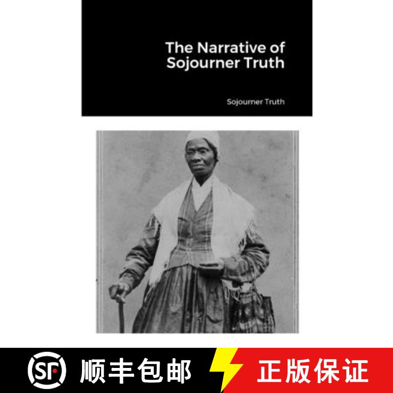 【3-4周达】The Narrative of Sojourner Truth [9781312781108]图片