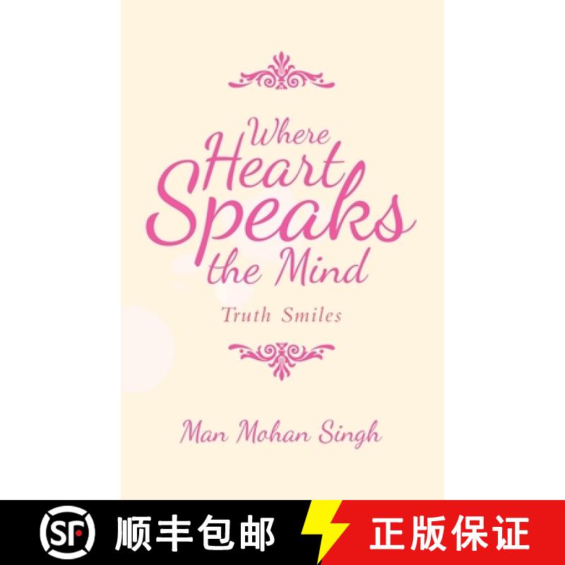 【2-3周达】Where Heart Speaks the Mind: Truth Smiles [9781982243296]